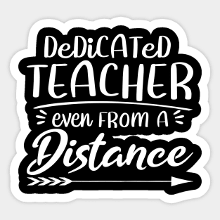 Dedicated Teacher Even From A Distance social Sticker